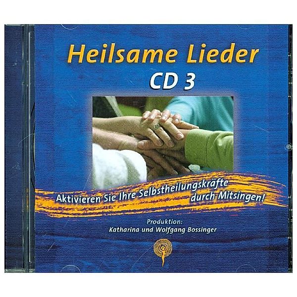 Heilsame Lieder.Tl.3,1 Audio-CD