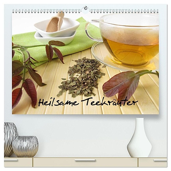 Heilsame Teekräuter (hochwertiger Premium Wandkalender 2024 DIN A2 quer), Kunstdruck in Hochglanz, Heike Rau