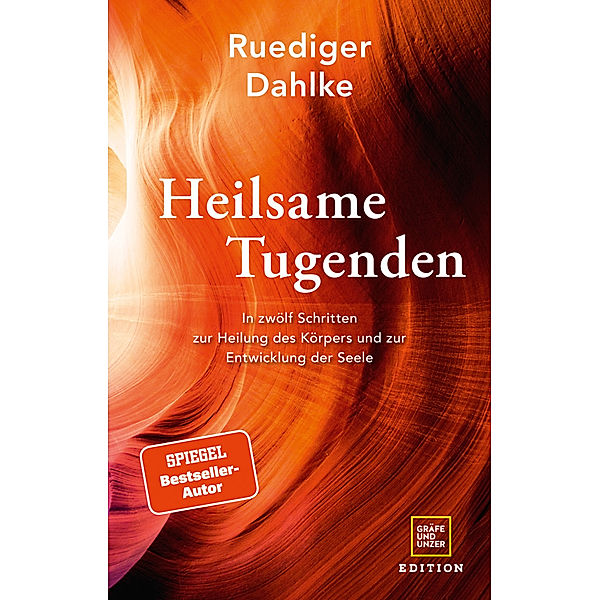 Heilsame Tugenden, Ruediger Dahlke