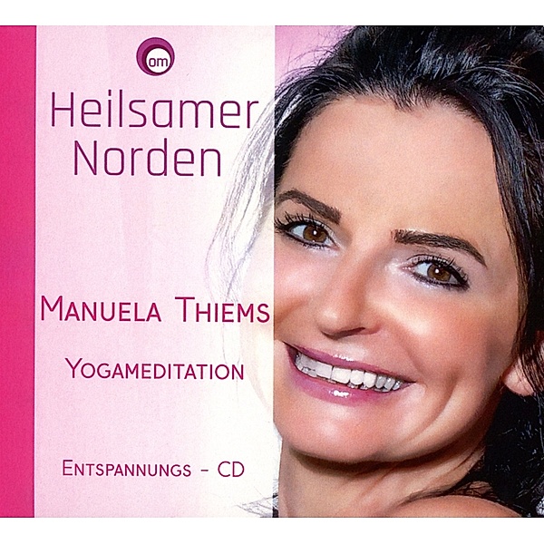 Heilsamer Norden-Yogameditation, Manuela Thiems