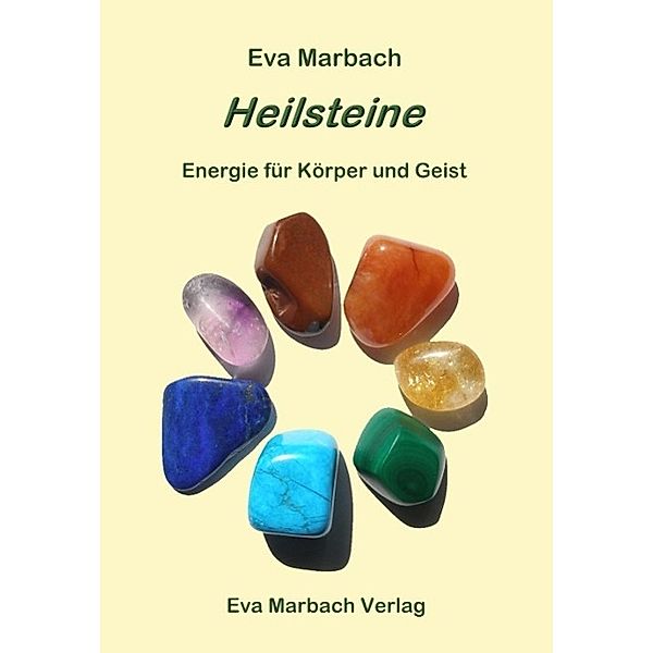 Heilsteine, Eva Marbach