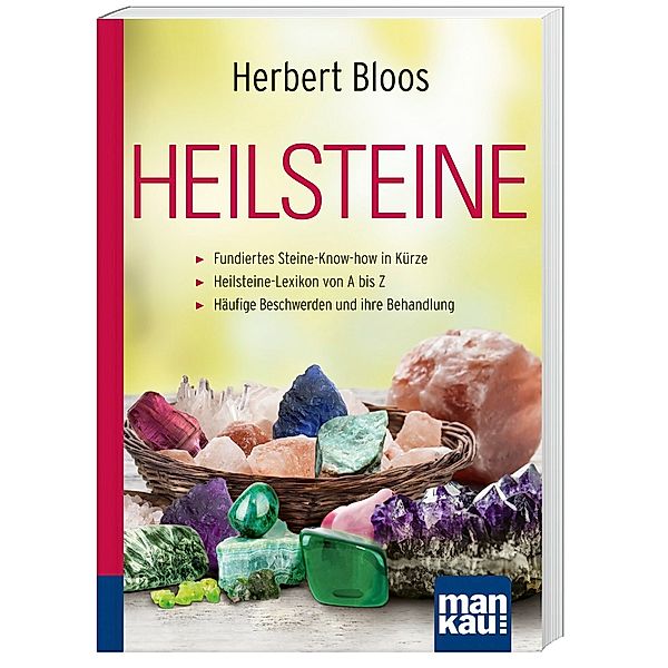 Heilsteine. Kompakt-Ratgeber, Herbert Bloos