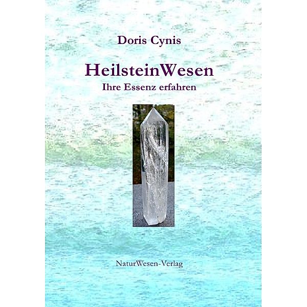 HeilsteinWesen, Doris Cynis