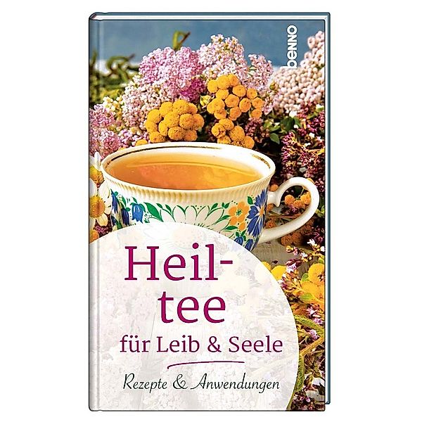 Heiltee für Leib & Seele