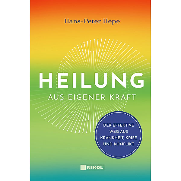 Heilung aus eigener Kraft, Hans-Peter Hepe