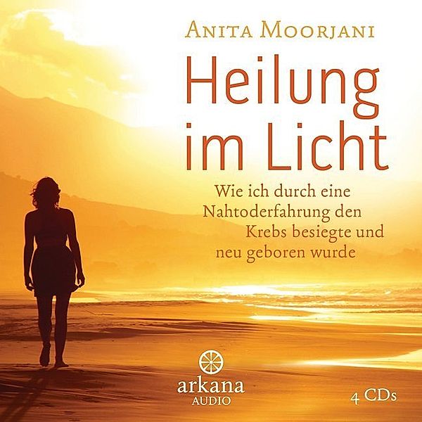 Heilung im  Licht,1 Audio-CD, Anita Moorjani