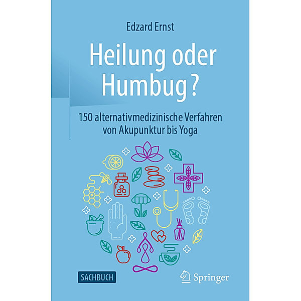 Heilung oder Humbug?, Edzard Ernst