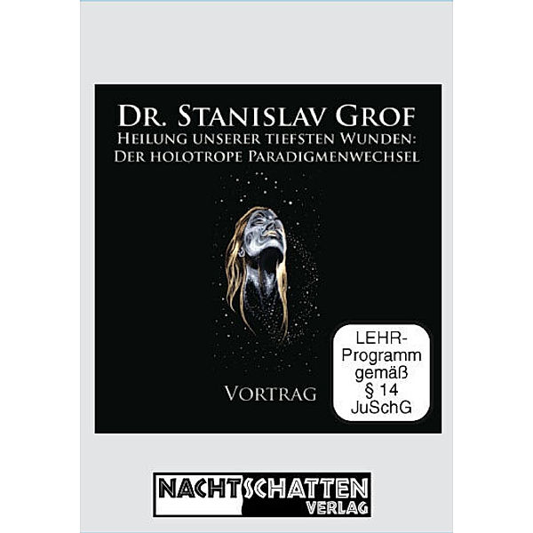 Heilung unserer tiefsten Wunden,DVD-Video, Stanislav Grof