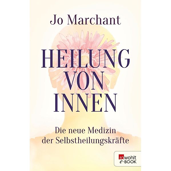 Heilung von innen, Jo Marchant