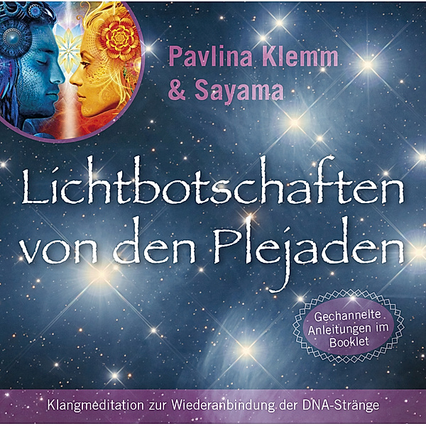 Heilungs-Set zur Buchreihe als CD und Download - Lichtbotschaften von den Plejaden, Klang-CD,1 Audio-CD, Pavlina Klemm