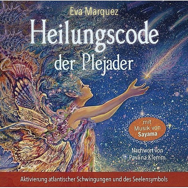 Heilungscode der Plejader,Audio-CD, Eva Marquez