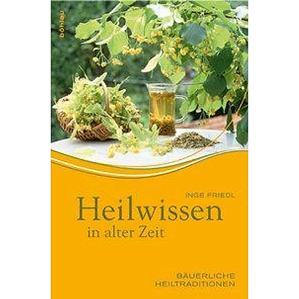 Heilwissen in alter Zeit, Inge Friedl