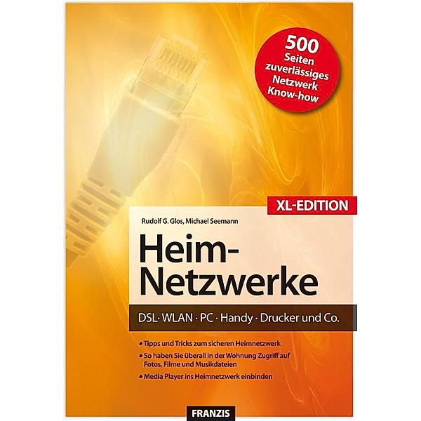 Heim-Netzwerke XL-Edition / Netzwerk, Rudolf G. Glos, Michael Seemann