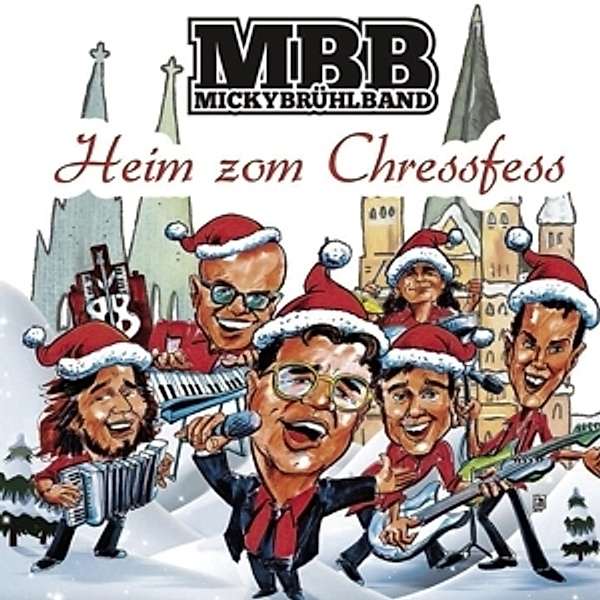 Heim Zom Chressfess, Micky Brühl Band