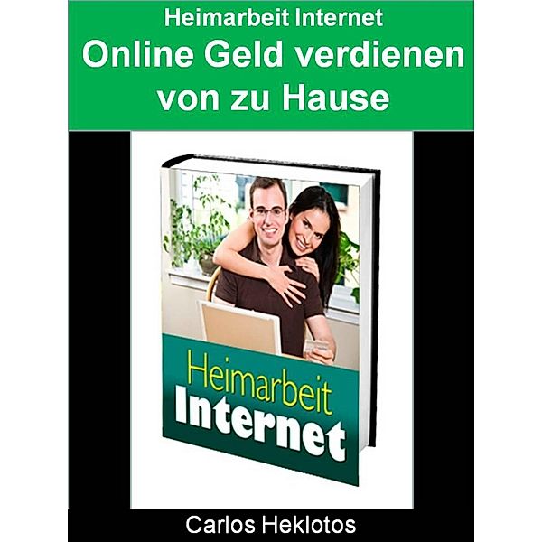 Heimarbeit Internet, Carlos Heklotos