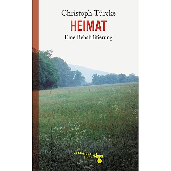 Heimat, Christoph Türcke