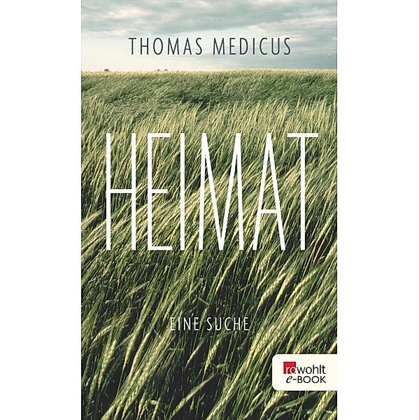 Heimat, Thomas Medicus