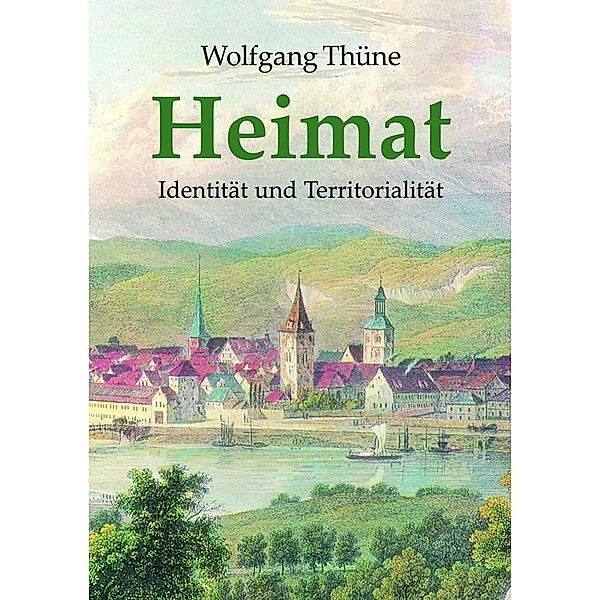 Heimat, Wolfgang Thüne