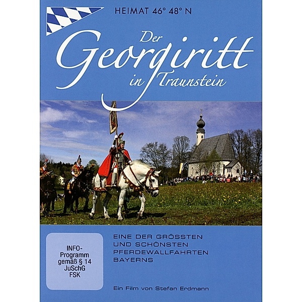 Heimat 46° 48°N: Der Georgiritt In Traunstein, Stefan Erdmann