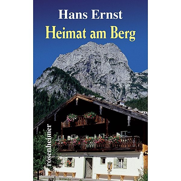 Heimat am Berg, Hans Ernst