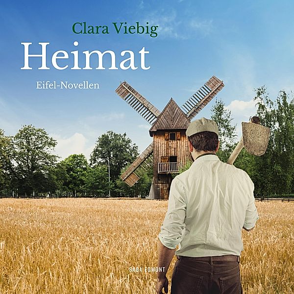 Heimat - Eifel-Novellen (Ungekürzt), Clara Viebig