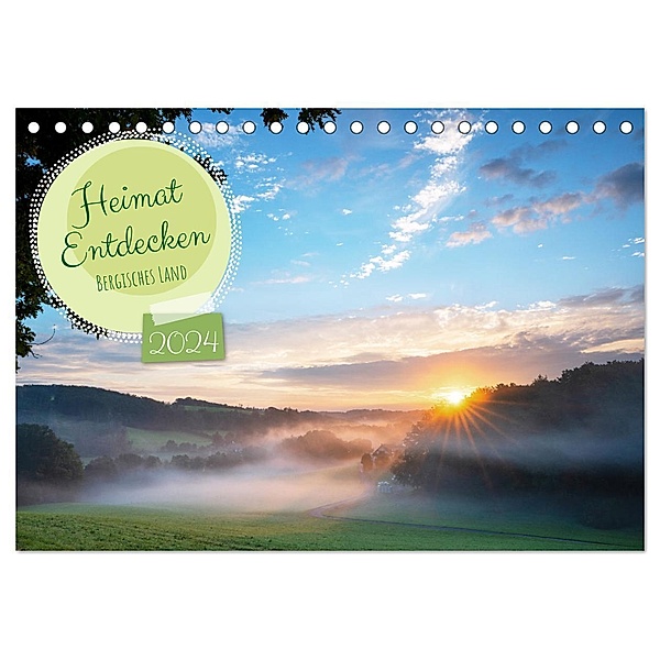 Heimat Entdecken: Bergisches Land (Tischkalender 2024 DIN A5 quer), CALVENDO Monatskalender, Alexander Ludwig