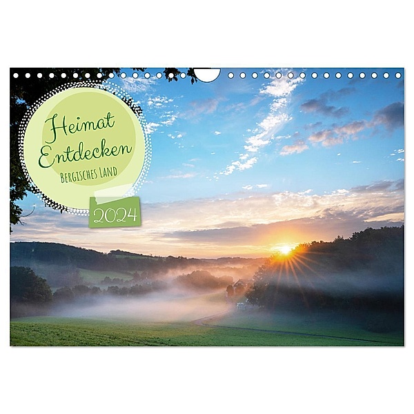 Heimat Entdecken: Bergisches Land (Wandkalender 2024 DIN A4 quer), CALVENDO Monatskalender, Alexander Ludwig