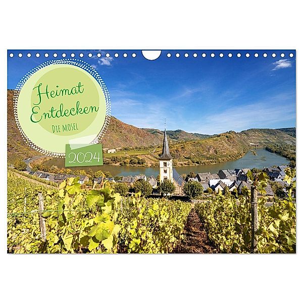 Heimat Entdecken - Die Mosel (Wandkalender 2024 DIN A4 quer), CALVENDO Monatskalender, Alexander Ludwig