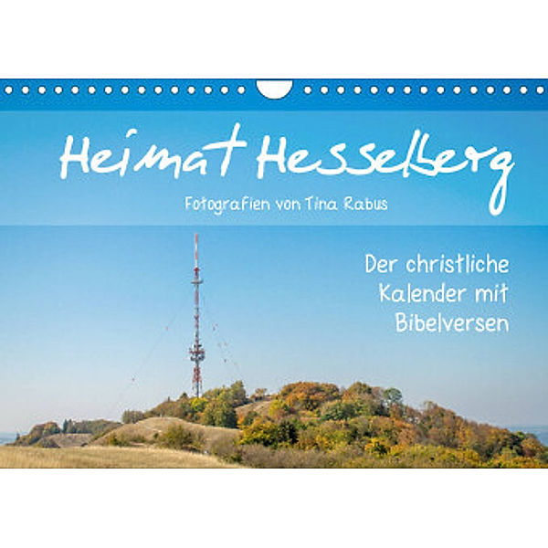 Heimat Hesselberg (Wandkalender 2022 DIN A4 quer), Tina Rabus