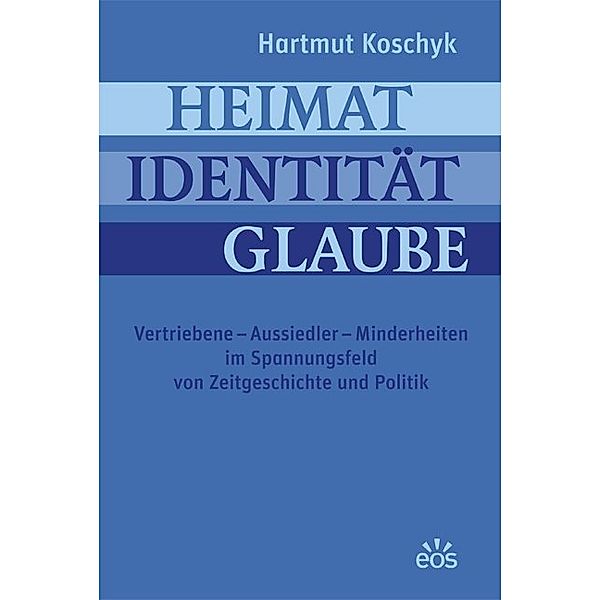 Heimat Identität Glaube, Hartmut Koschyk