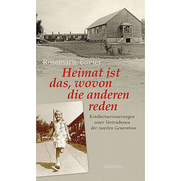 Heimat ist das, wovon die anderen reden, Rosemarie Bovier