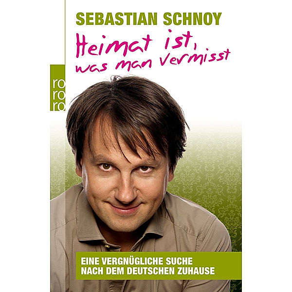 Heimat Ist,Was Man Vermisst, Sebastian Schnoy