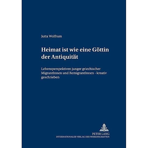 Heimat ist wie eine Göttin der Antiquität, Jutta Wolfrum