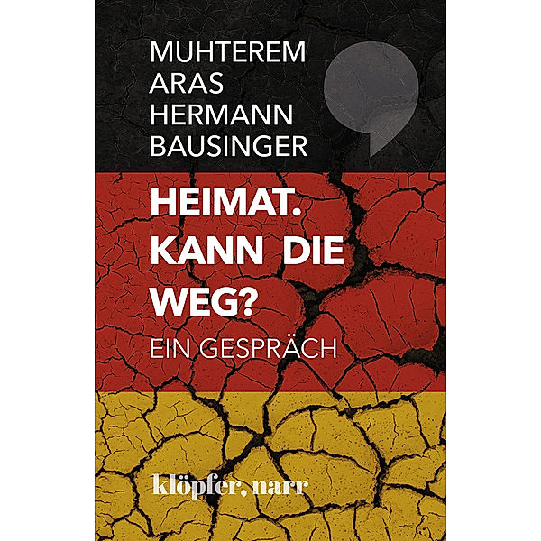 Heimat. Kann die weg?, Muhterem Aras, Hermann Bausinger, Reinhold Weber