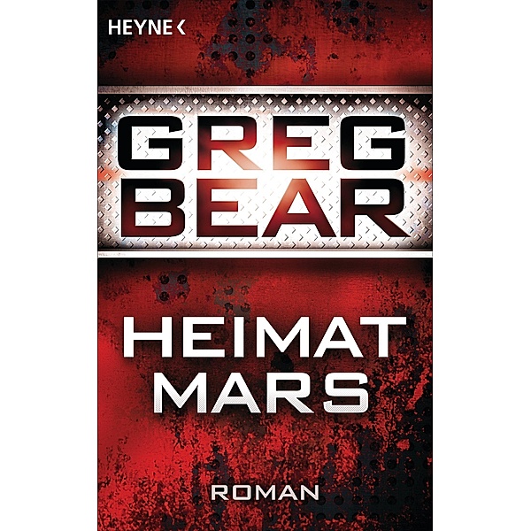 Heimat Mars, Greg Bear