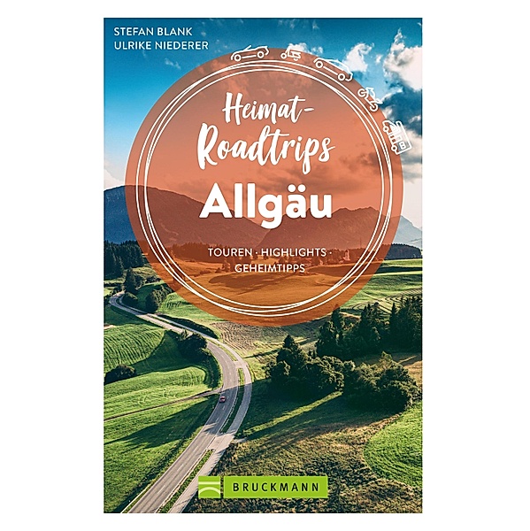 Heimat-Roadtrips Allgäu, Stefan Blank, Ulrike Niederer