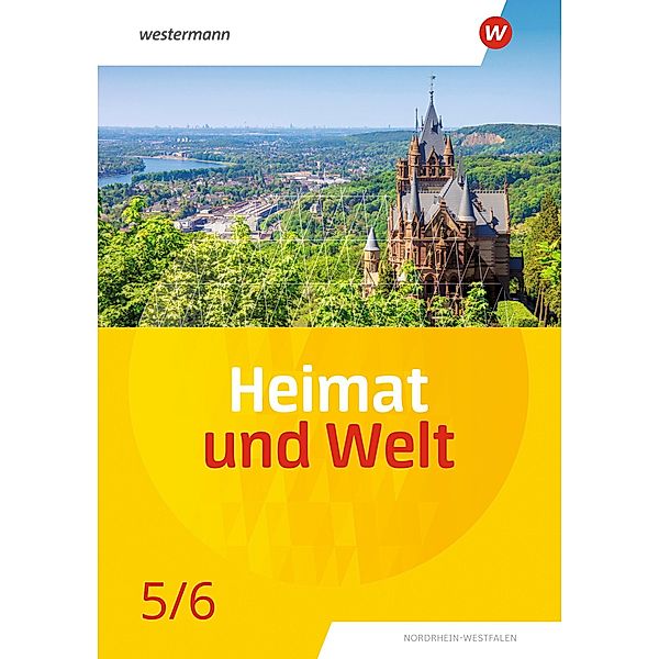 Heimat und Welt 5 / 6. Schülerband. Für Nordrhein-Westfalen