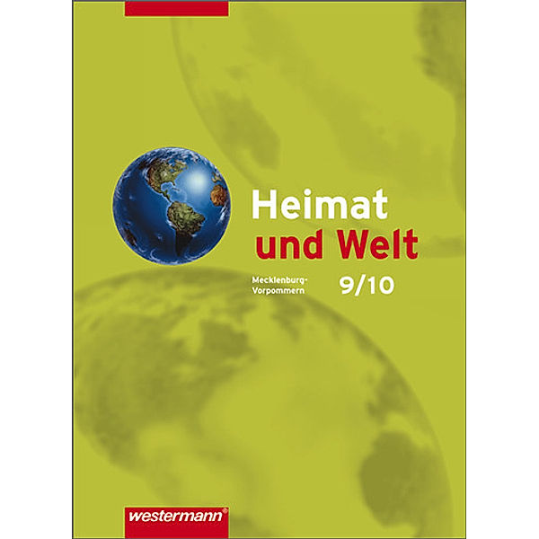 Heimat und Welt, Ausgabe 2008 für Mecklenburg-Vorpommern: Heimat und Welt - Ausgabe 2008 für Mecklenburg-Vorpommern