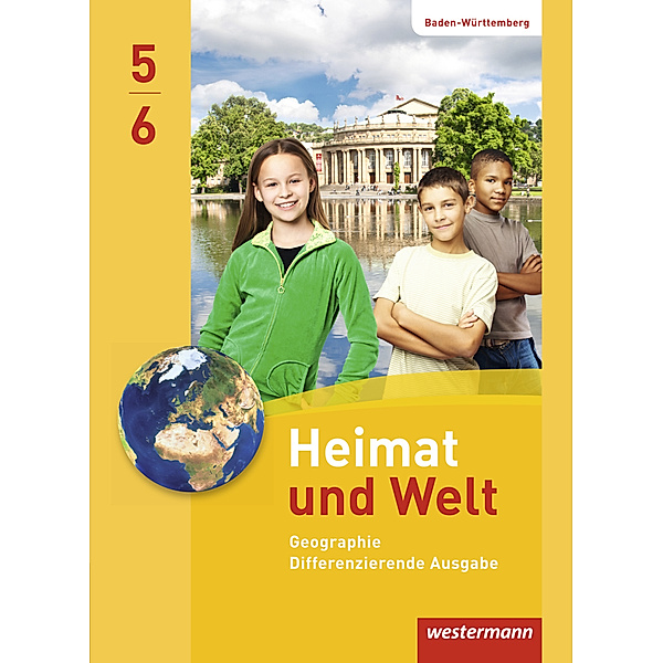 Heimat und Welt - Ausgabe 2016 für Baden-Württemberg, Peter Gaffga, Norma Kreuzberger, Kerstin Lemke, Roland Theophil