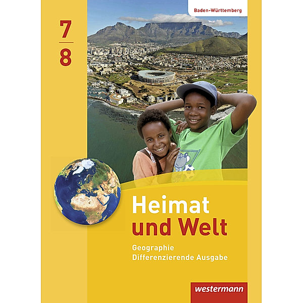 Heimat und Welt - Ausgabe 2016 für Baden-Württemberg, Peter Gaffga, Norma Kreuzberger, Kerstin Lemke, Roland Theophil