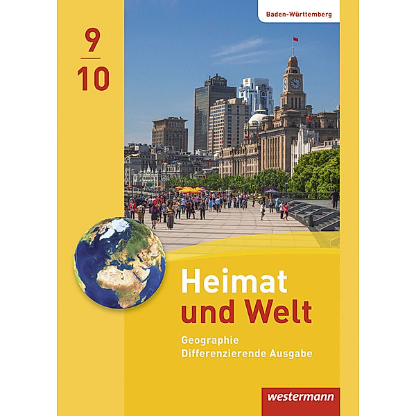 Heimat und Welt - Ausgabe 2016 für Baden-Württemberg, Peter Gaffga, Norma Kreuzberger, Kerstin Lemke, Roland Theophil