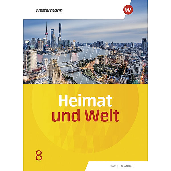 Heimat und Welt - Ausgabe 2019 Sachsen-Anhalt, Margit Colditz, Evelyn Dieckmann, Ines Schmidt, Notburga Protze