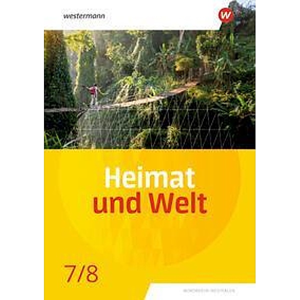 Heimat und Welt - Ausgabe 2022 für Nordrhein-Westfalen, m. 1 Buch, m. 1 Online-Zugang