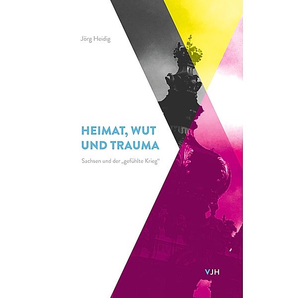 Heimat, Wut und Trauma, Jörg Heidig