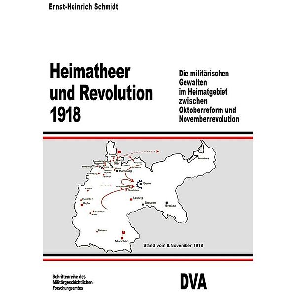 Heimatheer und Revolution 1918, Ernst-Heinrich Schmidt