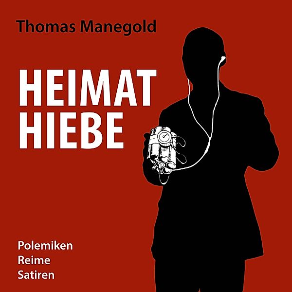 Heimathiebe, Thomas Manegold