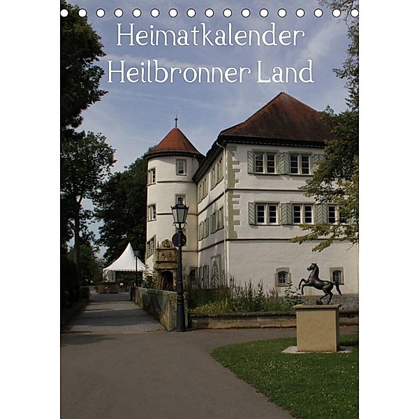 Heimatkalender Heilbronner Land (Tischkalender 2023 DIN A5 hoch), HM-Fotodesign