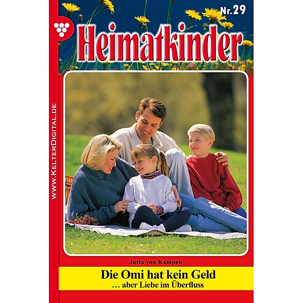 Heimatkinder 29 - Heimatroman / Heimatkinder Bd.29, Jutta von Kampen