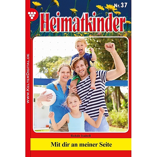 Heimatkinder 37 - Heimatroman / Heimatkinder Bd.37, Isabell Rohde