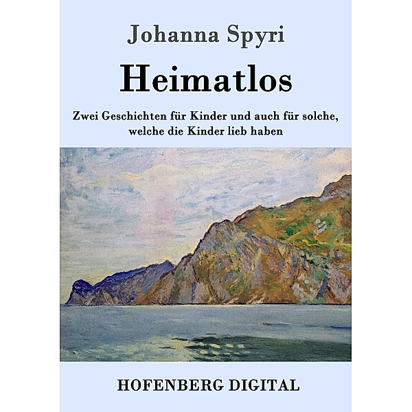 Heimatlos, Johanna Spyri